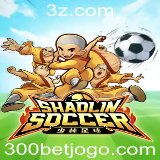 Descubra ShaolinSoccer: Uma Nova Maneira de Jogar e Apostar com 300bet