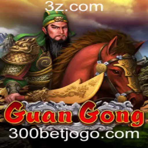 Explorando o Mundo de GuanGong: A Arte de 300bet