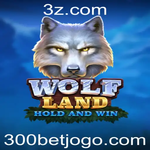 Descubra WolfLand: O Jogo Estratégico com 300bet